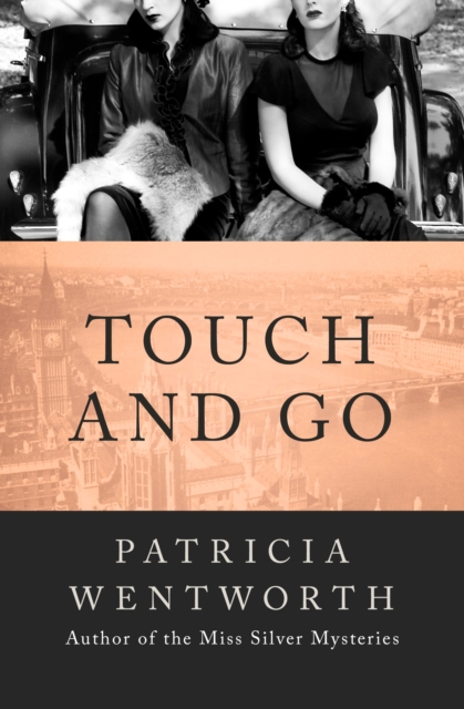Book Cover for Touch and Go by Patricia Wentworth