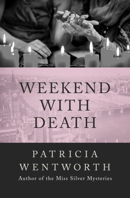 Book Cover for Weekend with Death by Patricia Wentworth