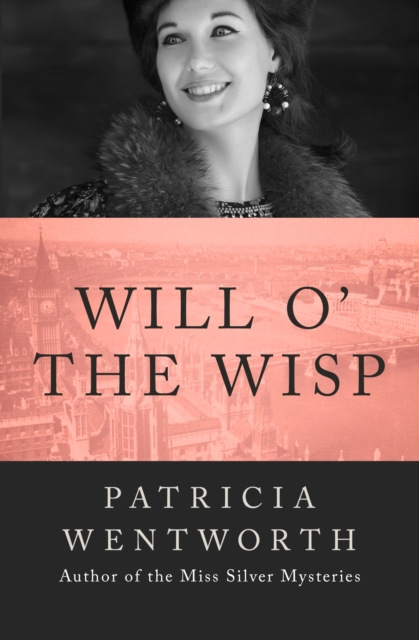 Book Cover for Will o' the Wisp by Patricia Wentworth