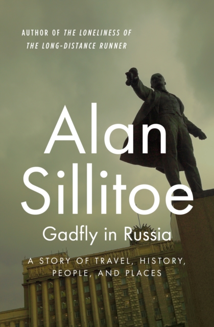 Book Cover for Gadfly in Russia by Alan Sillitoe