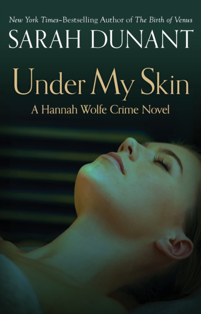 Book Cover for Under My Skin by Sarah Dunant