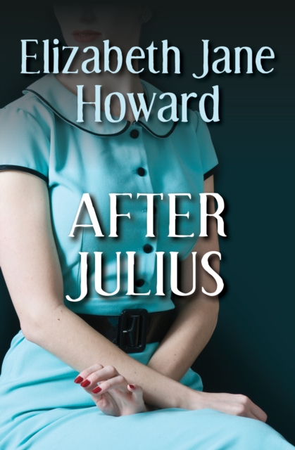 Book Cover for After Julius by Elizabeth Jane Howard