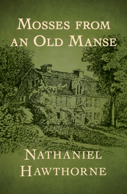 Book Cover for Mosses from an Old Manse by Hawthorne, Nathaniel