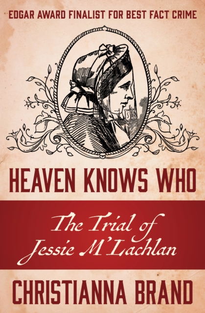 Book Cover for Heaven Knows Who by Christianna Brand