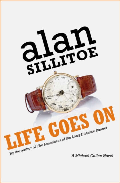 Book Cover for Life Goes On by Alan Sillitoe