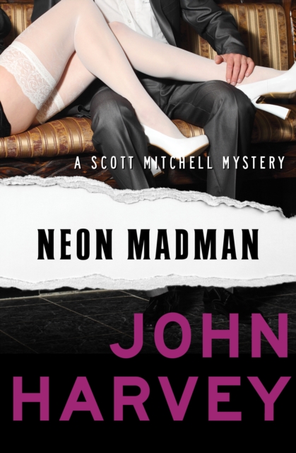 Book Cover for Neon Madman by John Harvey