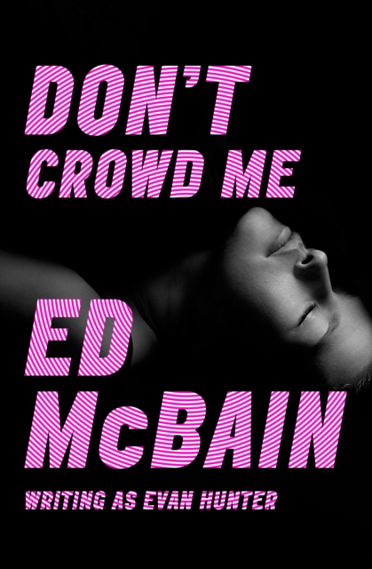 Book Cover for Don't Crowd Me by Ed McBain