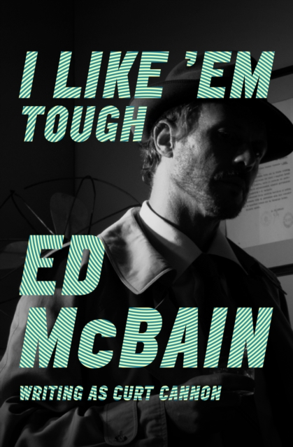 Book Cover for I Like 'Em Tough by Ed McBain