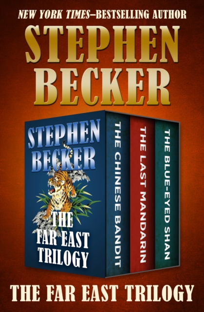 Book Cover for Far East Trilogy by Stephen Becker