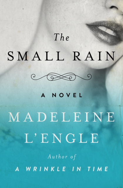 Book Cover for Small Rain by Madeleine L'Engle