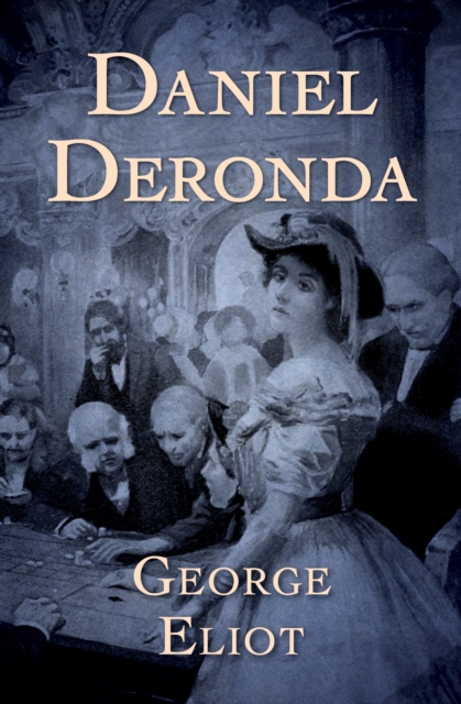 Book Cover for Daniel Deronda by Eliot, George