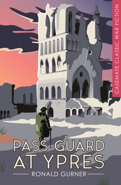 Book Cover for Pass Guard at Ypres by Ronald Gurner