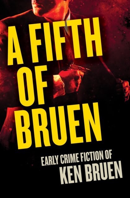 Book Cover for Fifth of Bruen by Ken Bruen