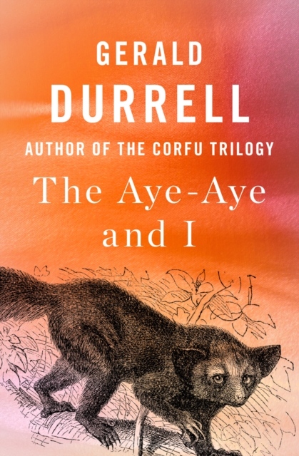 Book Cover for Aye-Aye and I by Gerald Durrell