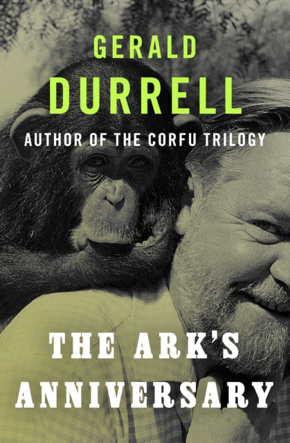 Book Cover for Ark's Anniversary by Gerald Durrell