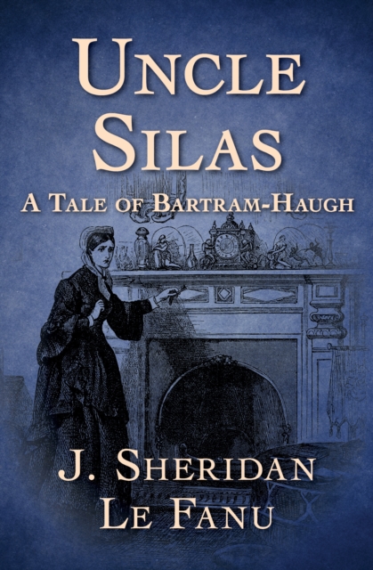 Book Cover for Uncle Silas by J. Sheridan Le Fanu