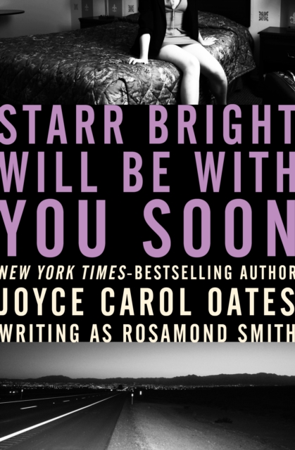 Book Cover for Starr Bright Will Be with You Soon by Joyce Carol Oates