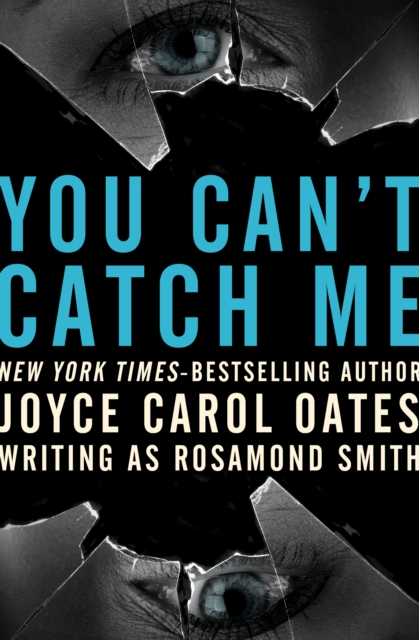 Book Cover for You Can't Catch Me by Oates, Joyce Carol