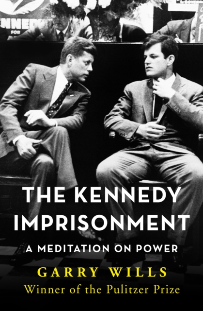 Book Cover for Kennedy Imprisonment by Garry Wills