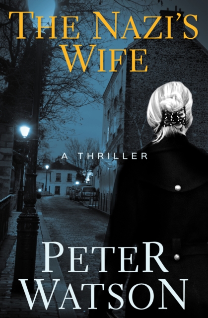 Book Cover for Nazi's Wife by Peter Watson