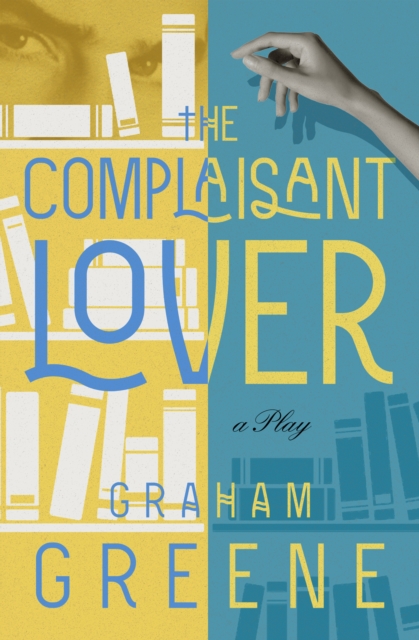 Book Cover for Complaisant Lover by Graham Greene