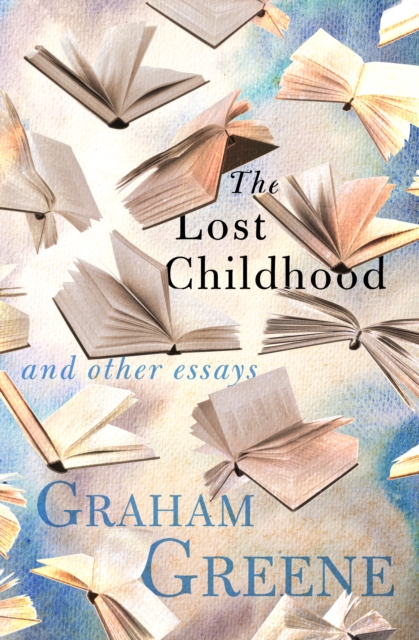 Book Cover for Lost Childhood by Graham Greene