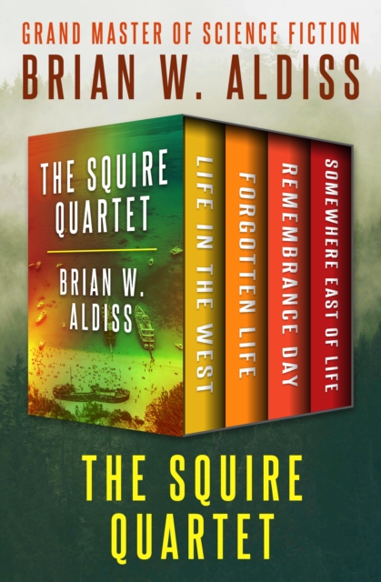 Book Cover for Squire Quartet by Brian W. Aldiss