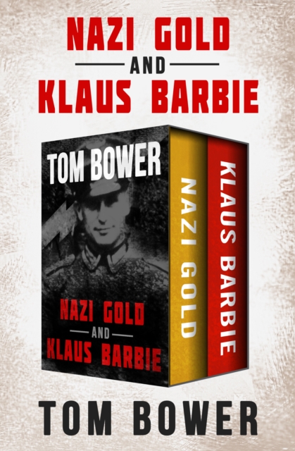 Book Cover for Nazi Gold and Klaus Barbie by Tom Bower