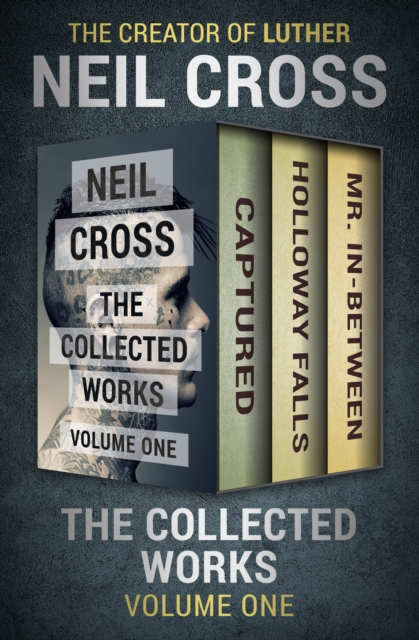 Book Cover for Collected Works Volume One by Neil Cross