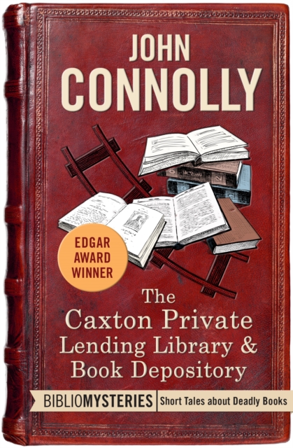 Book Cover for Caxton Private Lending Library & Book Depository by John Connolly