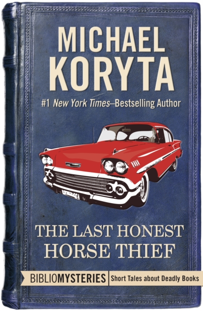 Book Cover for Last Honest Horse Thief by Koryta, Michael