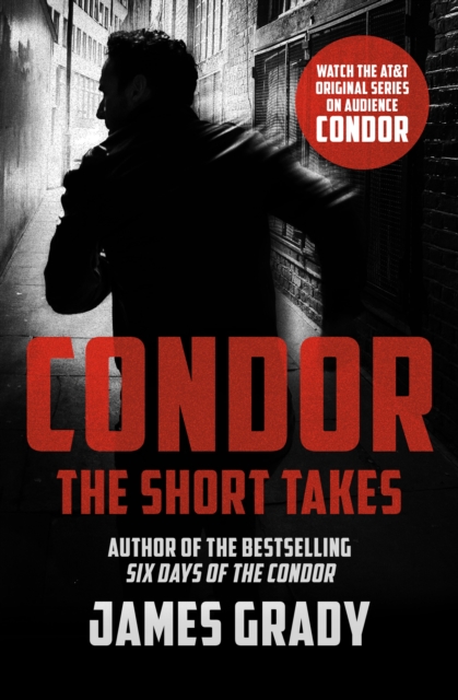 Book Cover for Condor: The Short Takes by James Grady