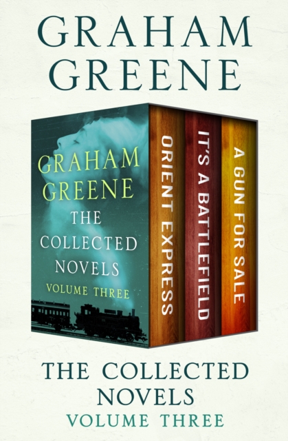 Book Cover for Collected Novels Volume Three by Graham Greene