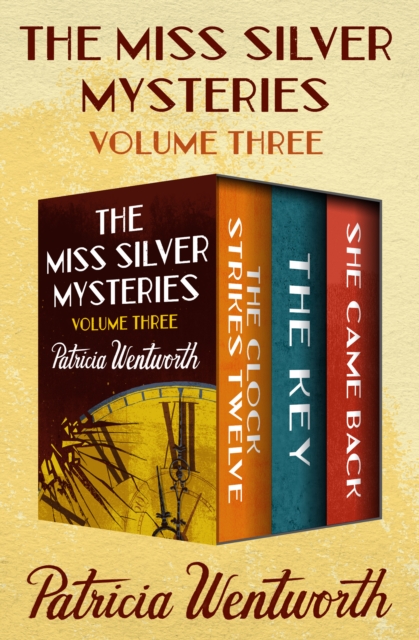 Book Cover for Miss Silver Mysteries Volume Three by Patricia Wentworth