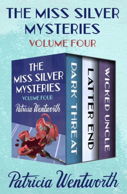 Book Cover for Miss Silver Mysteries Volume Four by Patricia Wentworth
