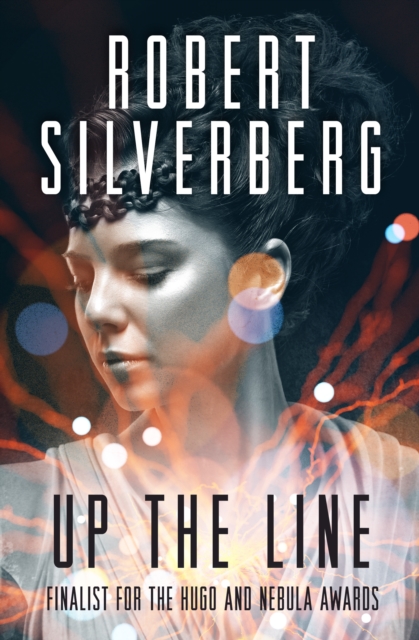 Book Cover for Up the Line by Robert Silverberg