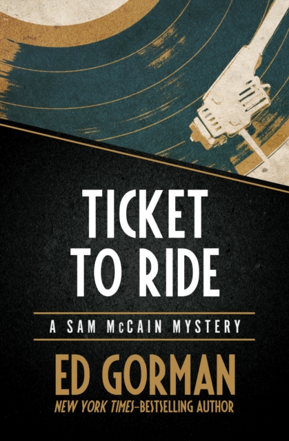 Book Cover for Ticket to Ride by Ed Gorman