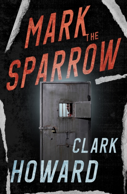 Book Cover for Mark the Sparrow by Clark Howard