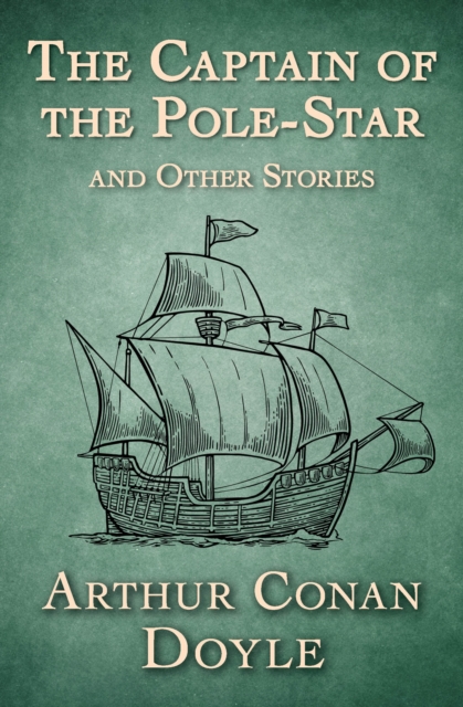 Book Cover for Captain of the Pole-Star by Arthur Conan Doyle