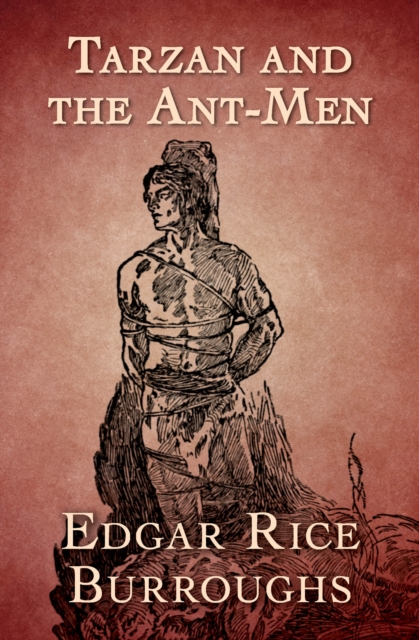 Book Cover for Tarzan and the Ant Men by Burroughs, Edgar Rice