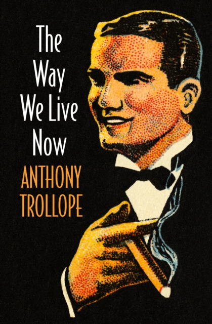 Book Cover for Way We Live Now by Trollope, Anthony