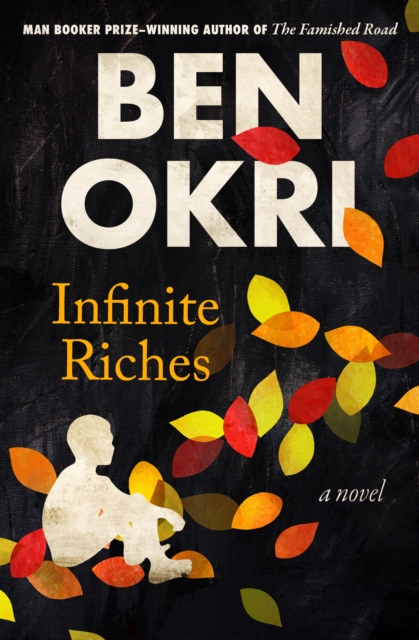 Book Cover for Infinite Riches by Ben Okri