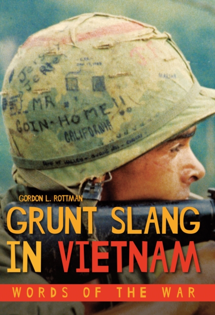 Book Cover for Grunt Slang in Vietnam by Gordon L. Rottman