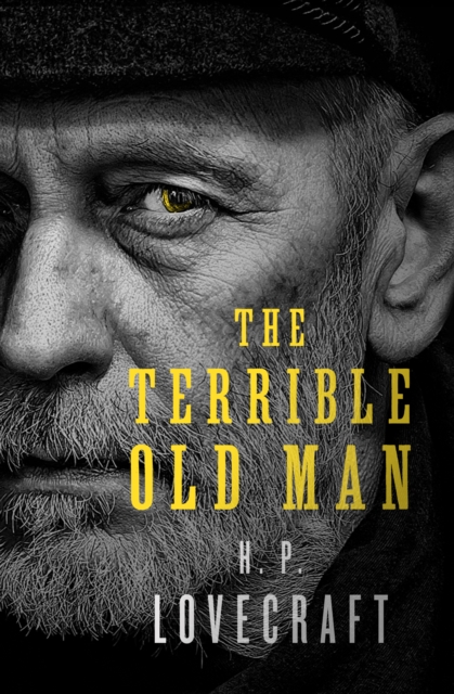 Book Cover for Terrible Old Man by H. P. Lovecraft