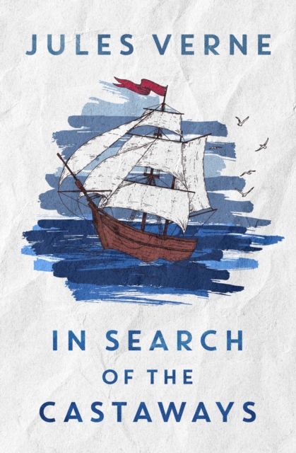 Book Cover for In Search of the Castaways by Jules Verne