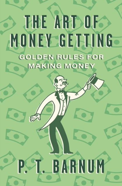 Book Cover for Art of Money Getting by P. T. Barnum