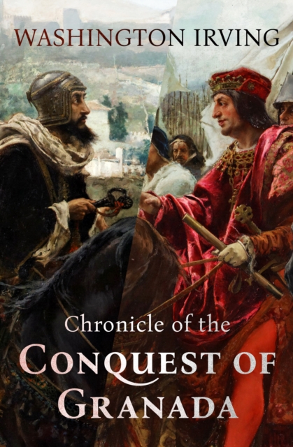 Book Cover for Chronicle of the Conquest of Granada by Washington Irving