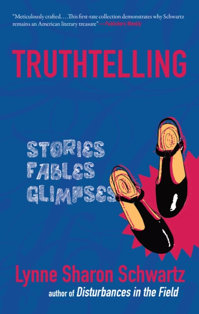 Book Cover for Truthtelling by Lynne Sharon Schwartz