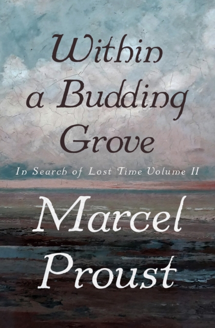 Book Cover for Within a Budding Grove by Marcel Proust