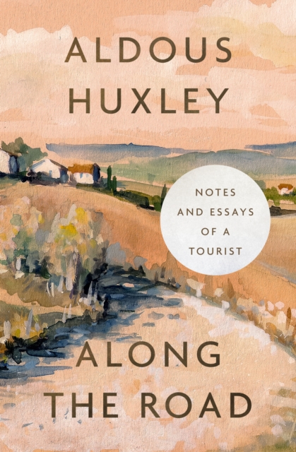 Book Cover for Along the Road by Aldous Huxley